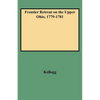 Frontier Retreat on the Upper Ohio, 1779-1781 - Paperback