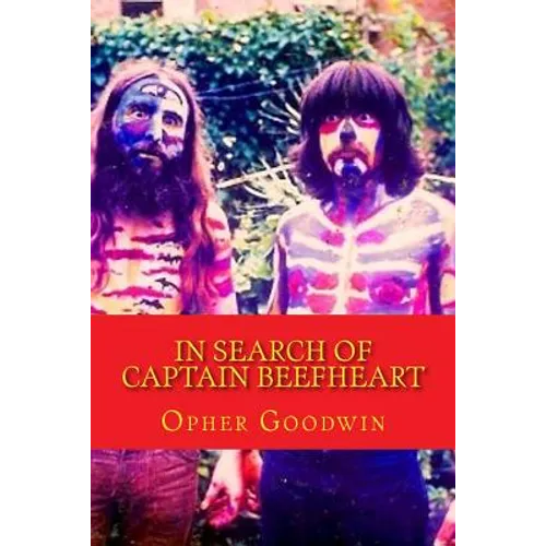 In Search of Captain Beefheart - Paperback