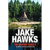 The Adventures of Jake Hawks: The Bigfoot Saga Ii the Native American Connection - Paperback