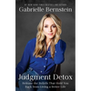 Judgment Detox: Release the Beliefs That Hold You Back from Living a Better Life - Paperback