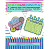 Color Me Mindful: A Coloring Book with Mini-Meditations to Bring Mindfulness into Your Daily Life - Paperback