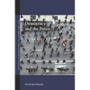 Democracy and the Police - Paperback