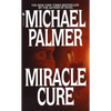 Miracle Cure - Mass Market Paperbound
