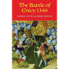 The Battle of Crécy, 1346 - Paperback