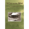 A Cry in the Mist & Other Needmore Valley Tales - Paperback
