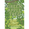 The Green Apple Tree - Paperback