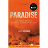 Paradise: One Town's Struggle to Survive an American Wildfire - Paperback