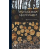 Sylvicultura Oeconomica - Hardcover