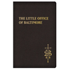 The Little Office of Baltimore: Traditional Catholic Daily Prayer - Imitation Leather