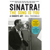 Sinatra! the Song Is You: A Singer's Art - Paperback