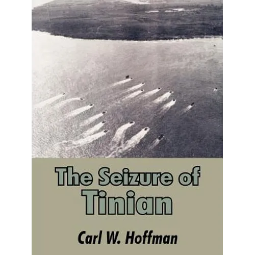 The Seizure of Tinian - Paperback