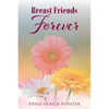 Breast Friends Forever - Paperback
