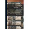 Pierce Genealogy: Being the Record of the Posterity of Thomas Pierce, an Early Inhabitant of Charlestown, and Afterwards Charlestown Vil - Hardcover
