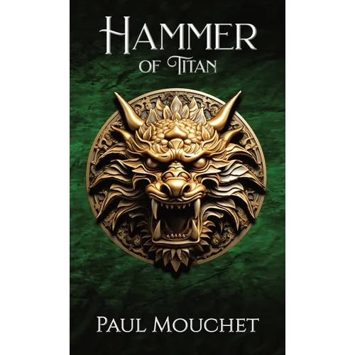 Hammer of Titan: A Fantasy Adventure - Hardcover