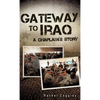 Gateway To Iraq - Hardcover