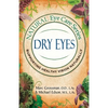 Natural Eye Care Series: Dry Eyes: Dry Eye - Paperback