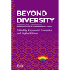Beyond Diversity: Queer Politics, Activism, and Representation in Contemporary Japan - Paperback