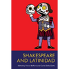 Shakespeare and Latinidad - Paperback