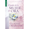 El Poder de la Mujer Que Ora - Serie Favoritos - Paperback