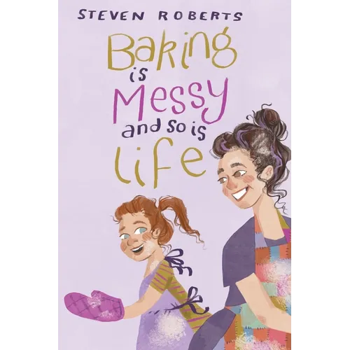 Baking Is Messy And So Is Life - Paperback