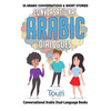 Conversational Arabic Dialogues: 50 Arabic Conversations and Short Stories - Paperback