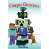 Creeper Christmas: A Holiday Tale - Paperback