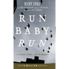 Run Baby Run-New Edition: The True Story Of A New York Gangster Finding Christ - Hardcover