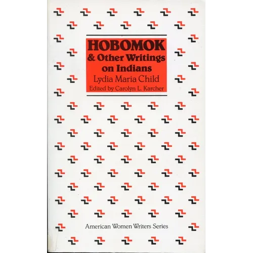 Hobomok and Other Writings on Indians - Paperback
