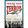 Twelve Days of Terror: Inside the Shocking 1916 New Jersey Shark Attacks - Paperback