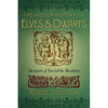 The Hidden History of Elves and Dwarfs: Avatars of Invisible Realms - Hardcover