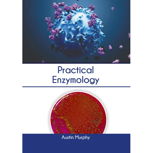 Practical Enzymology - Hardcover