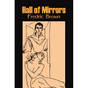 Hall of Mirrors by Frederic Brown, Science Fiction, Fantasy, Adventure - Paperback