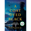 A Coat Dyed Black: A Novel of the Norwegian Resistance - Hardcover