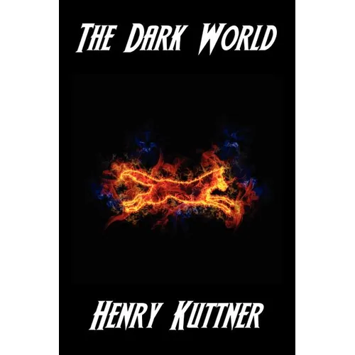 The Dark World: A Positronic Book - Paperback