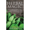 Herbal Magic: Wicca Beginner guide to Herbs and plants for Rituals and Spells - Hardcover