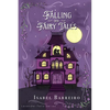 Falling For Fairy Tales - Paperback