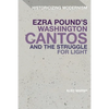 Ezra Pound's Washington Cantos and the Struggle for Light - Paperback