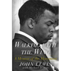 Walking with the Wind: A Memoir of the Movement - Paperback