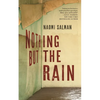 Nothing But the Rain - Paperback