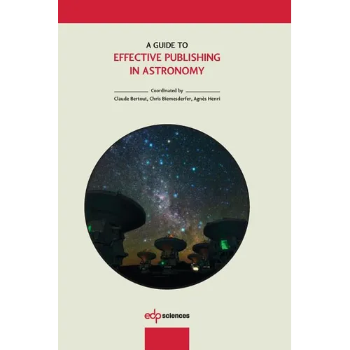A Guide to Effective Publishing in Astronomy - Paperback