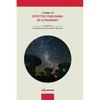 A Guide to Effective Publishing in Astronomy - Paperback