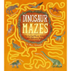 Dinosaur Mazes: 45 Exciting Mazes Packed with Prehistoric Facts - Paperback