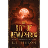 The City of New Aphros - Paperback