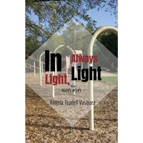 In Light, Always Light - Paperback