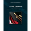 Duduk Virtuoso: Scales and Exercises for Traditional and Extended Range Armenian Duduk - Paperback