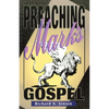 Preaching Mark's Gospel - Paperback