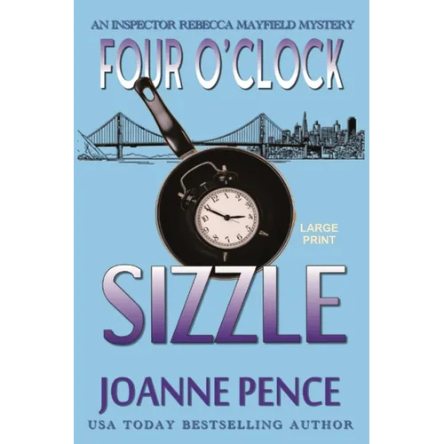 Four O'Clock Sizzle [Large Print]: An Inspector Rebecca Mayfield Mystery - Paperback