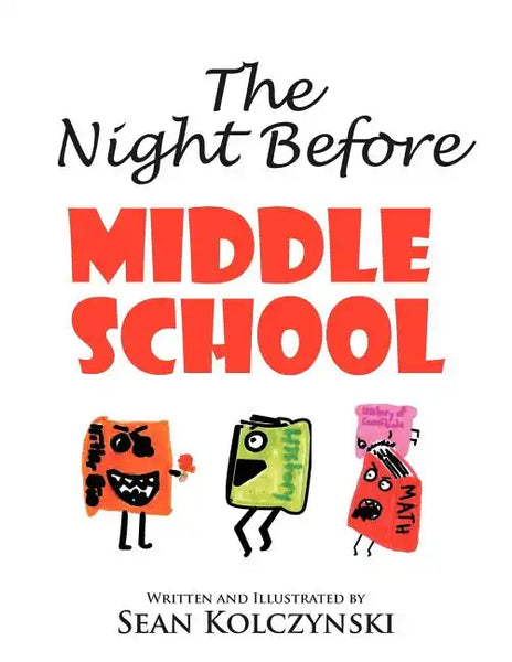 The Night Before Middle School! - Paperback