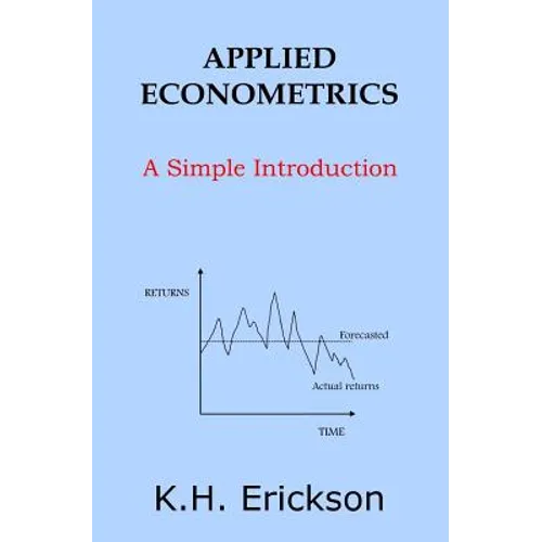 Applied Econometrics: A Simple Introduction - Paperback