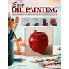 Easy Oil Painting: Beginner Tutorials for Small Still Life - Paperback